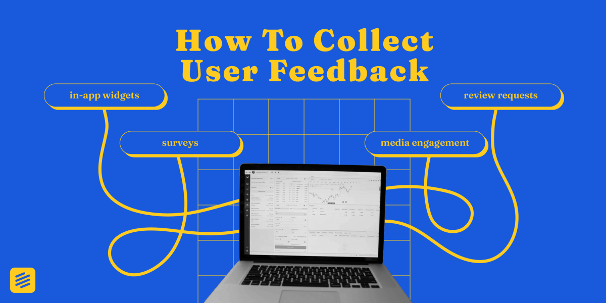 Analyze feedback with user feedback software and tools
