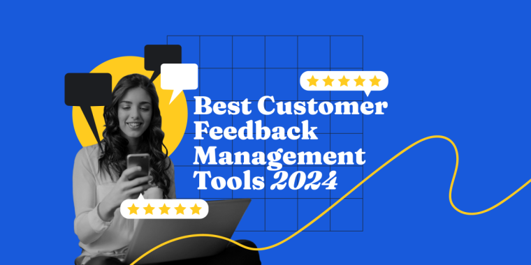 image for article "The Best Customer Feedback Management Tools for 2024"