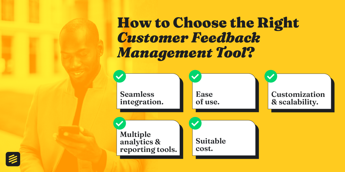 How to choose the right customer feedback management tool