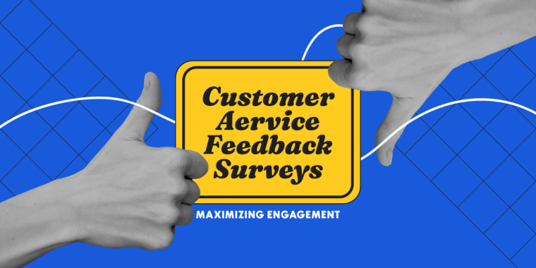 image for article "Maximizing User Engagement with Effective Customer Service Feedback Surveys"