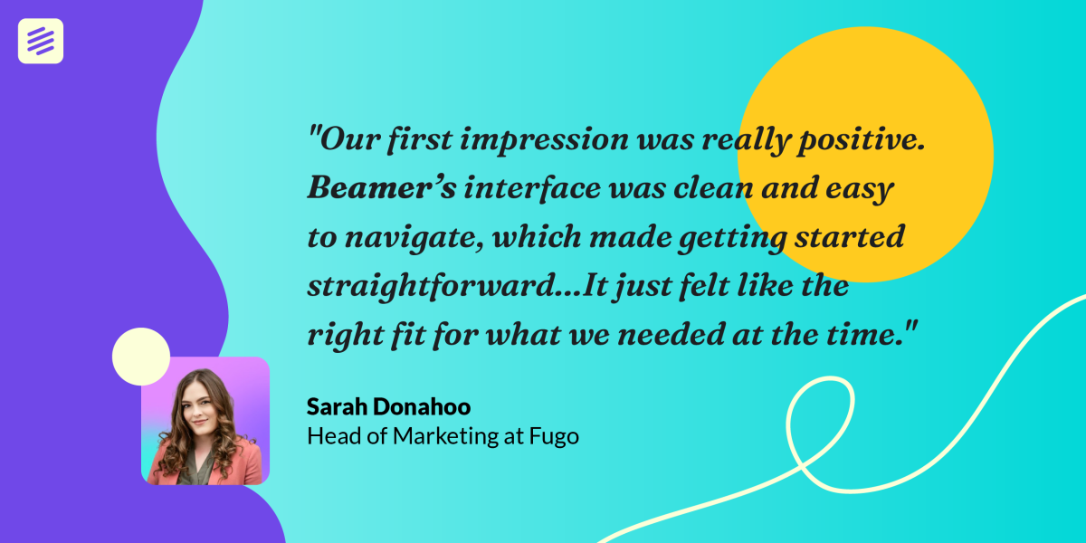 Quote by Sarah Donahoo, Head of Marketing at Fugo